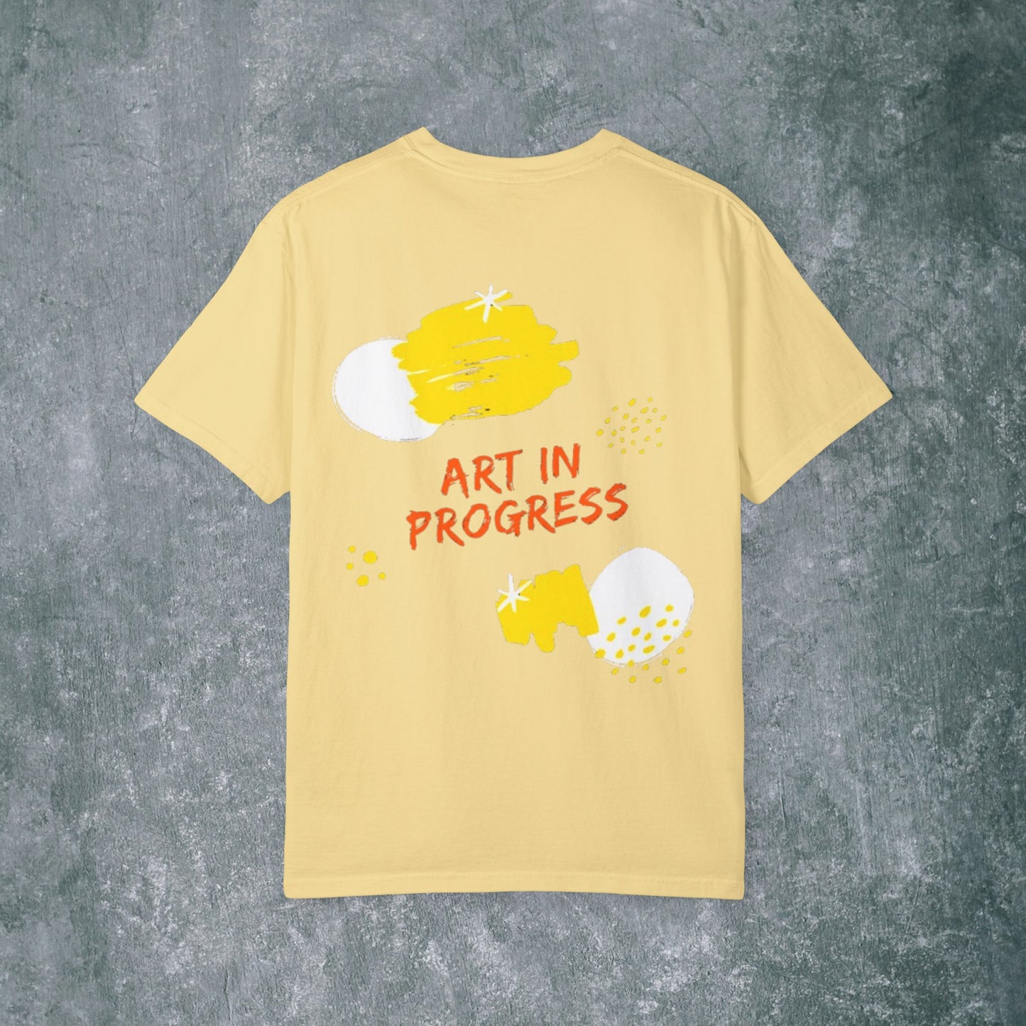 Art in Progress T-Shirt - Creative Expression Tee - With Back Print