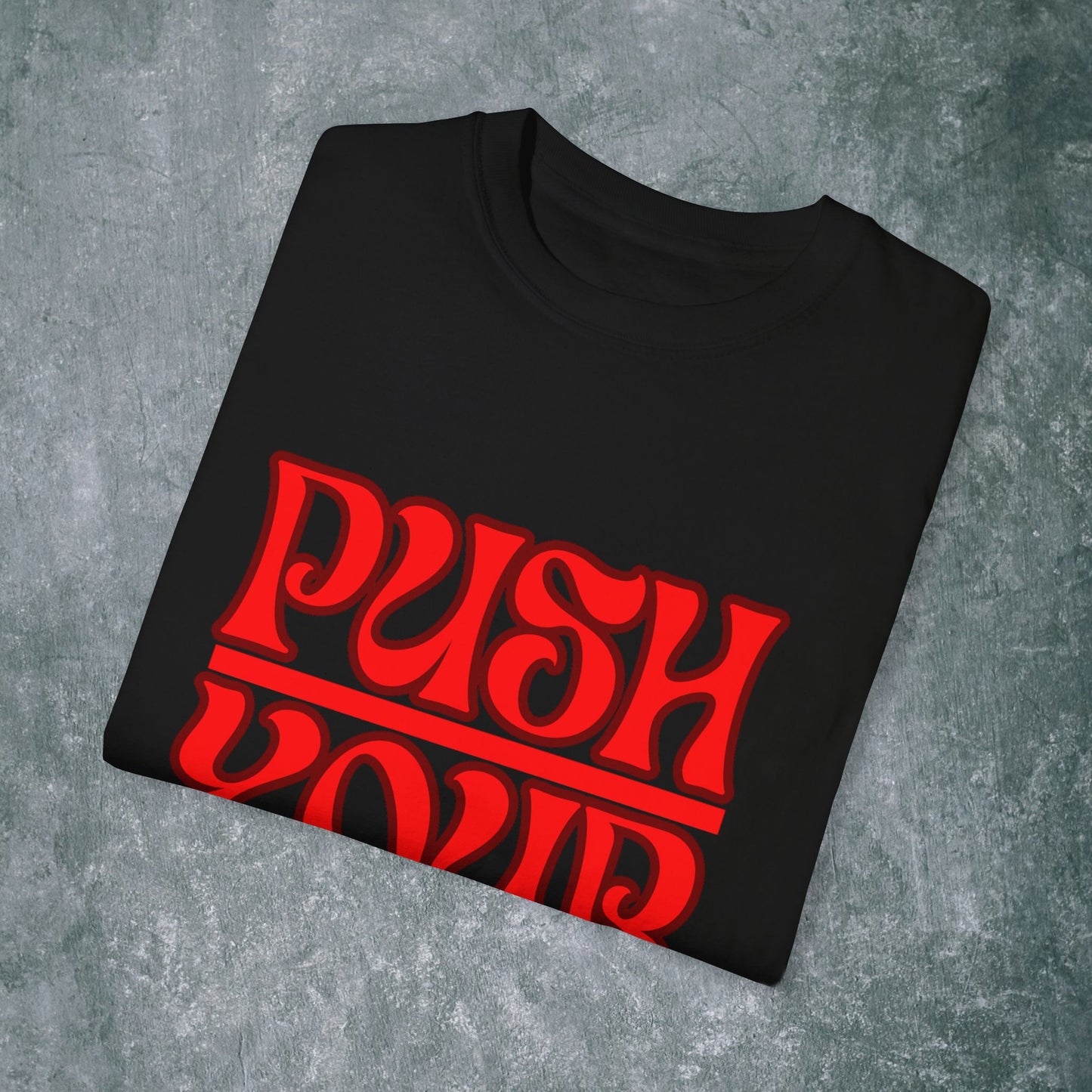 Motivational Unisex Garment-Dyed T-Shirt - 'Push Your Limit'