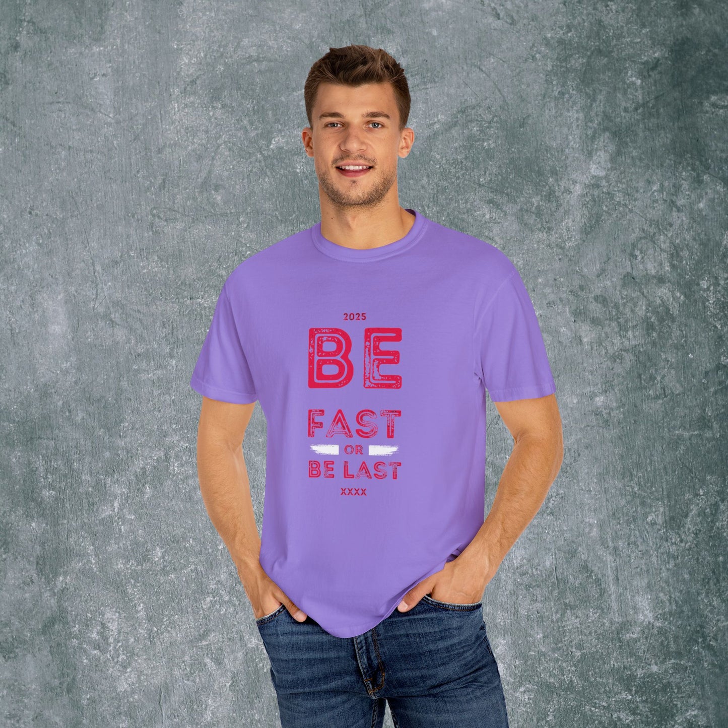 Motivational Unisex T-Shirt - 'Be Fast or Be Last' - Athletes Sports Enthusiasts Tee