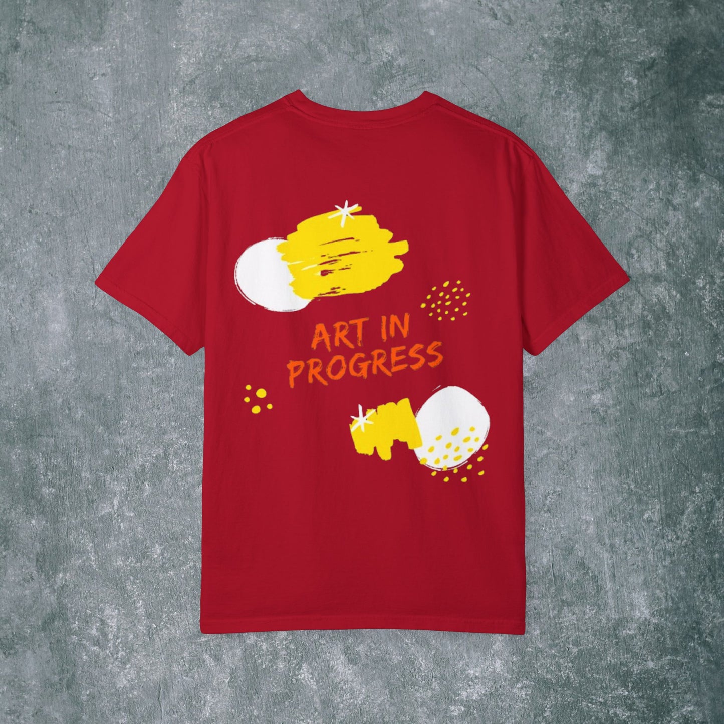 Art in Progress T-Shirt - Creative Expression Tee - With Back Print