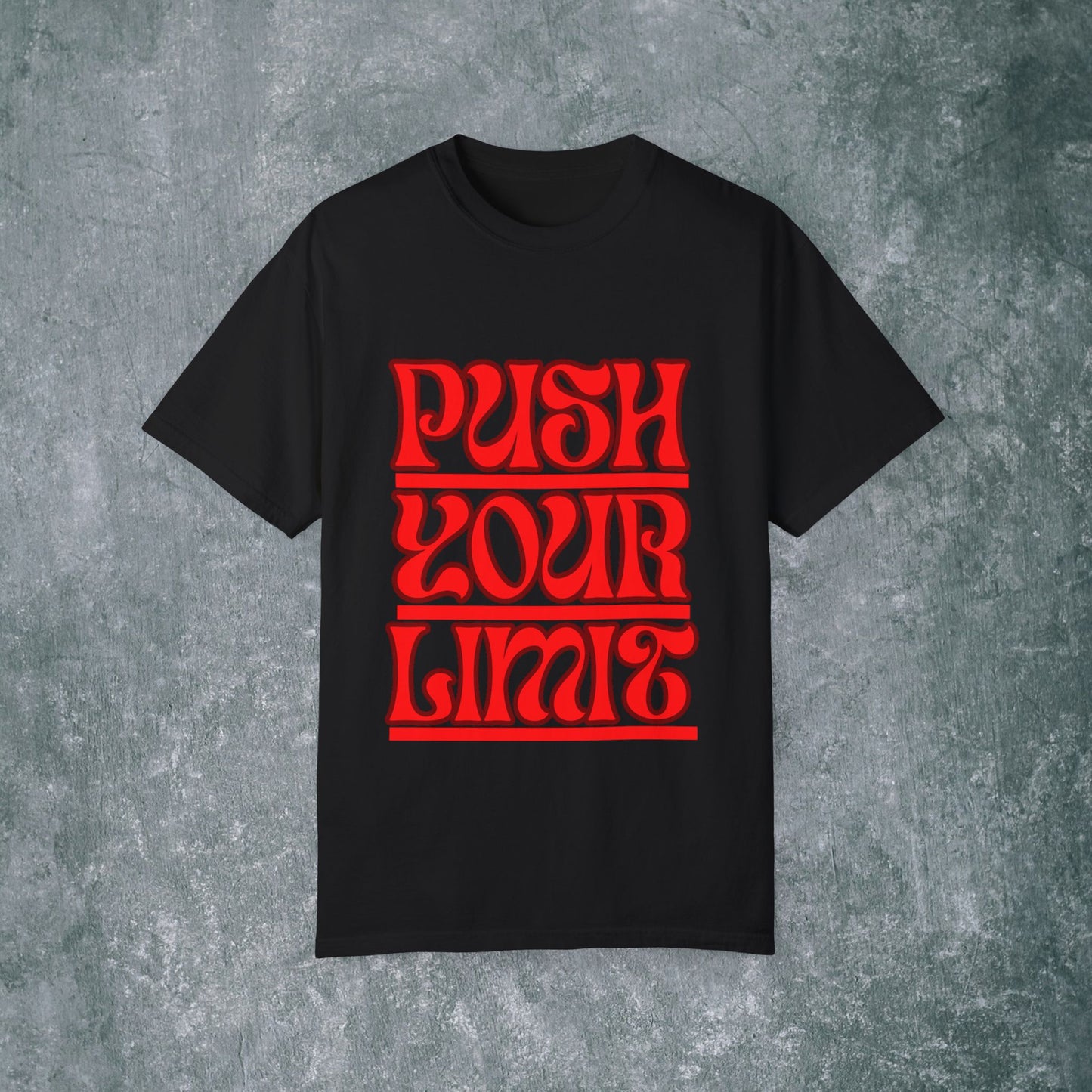 Motivational Unisex Garment-Dyed T-Shirt - 'Push Your Limit'