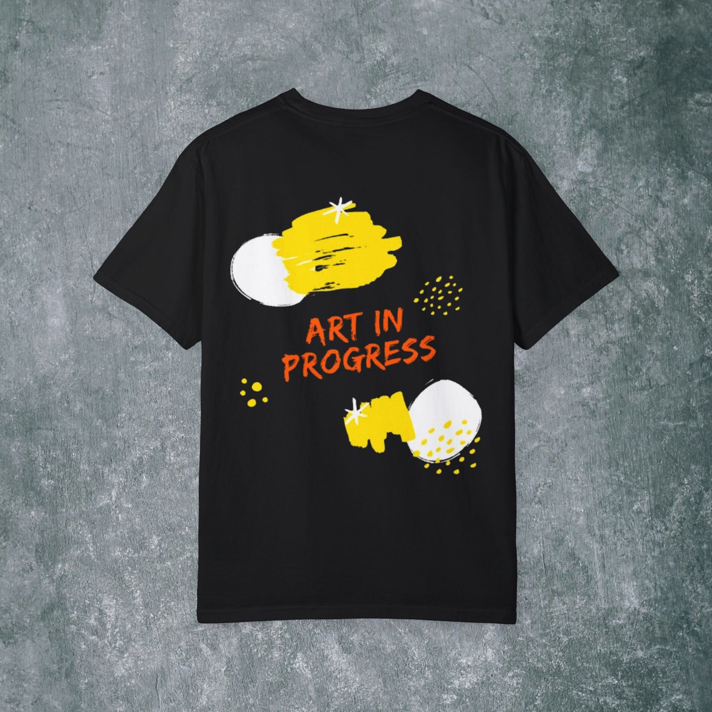 Art in Progress T-Shirt - Creative Expression Tee - With Back Print