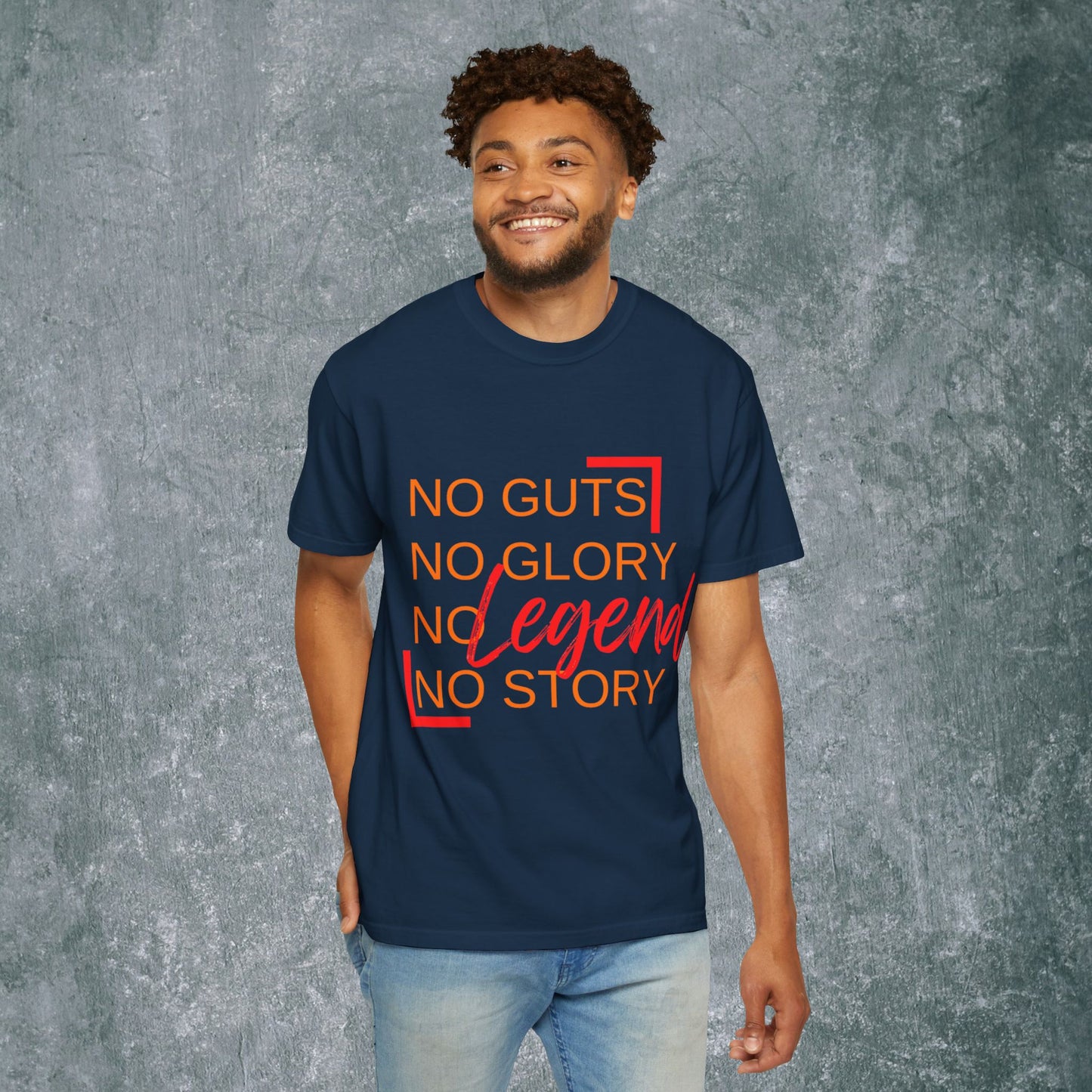 Legendary Vibes T-Shirt - No Guts No Glory Design
