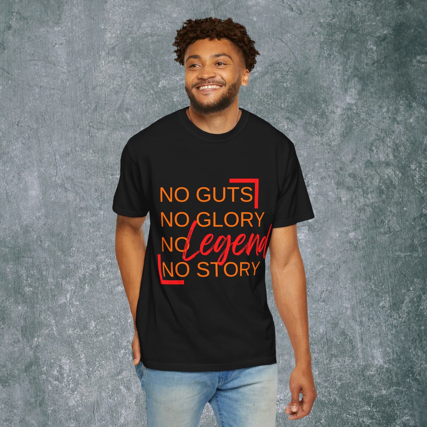 Legendary Vibes T-Shirt - No Guts No Glory Design