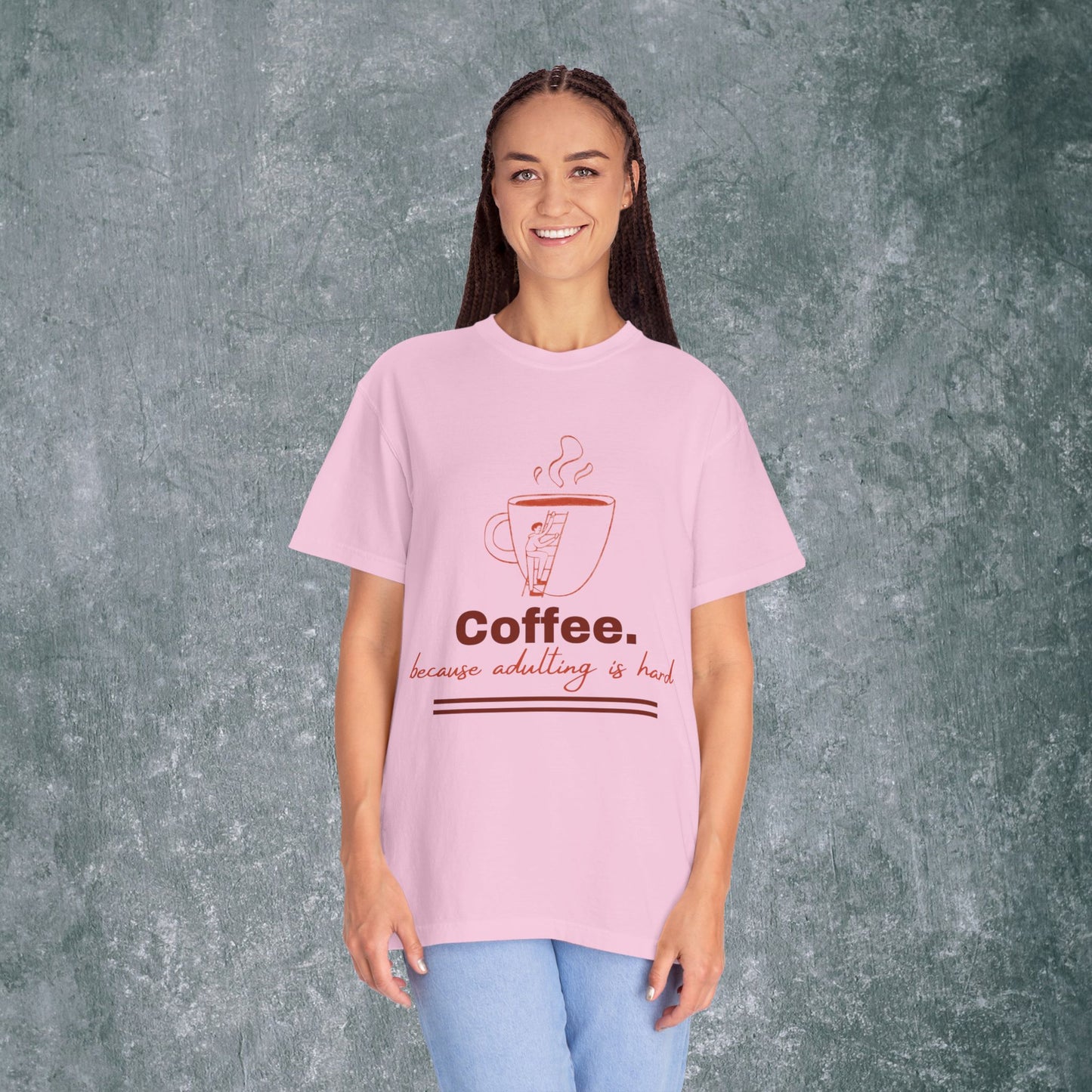 Coffee-Themed T-Shirt & quote || Coffee - Because Adulting is Hard
