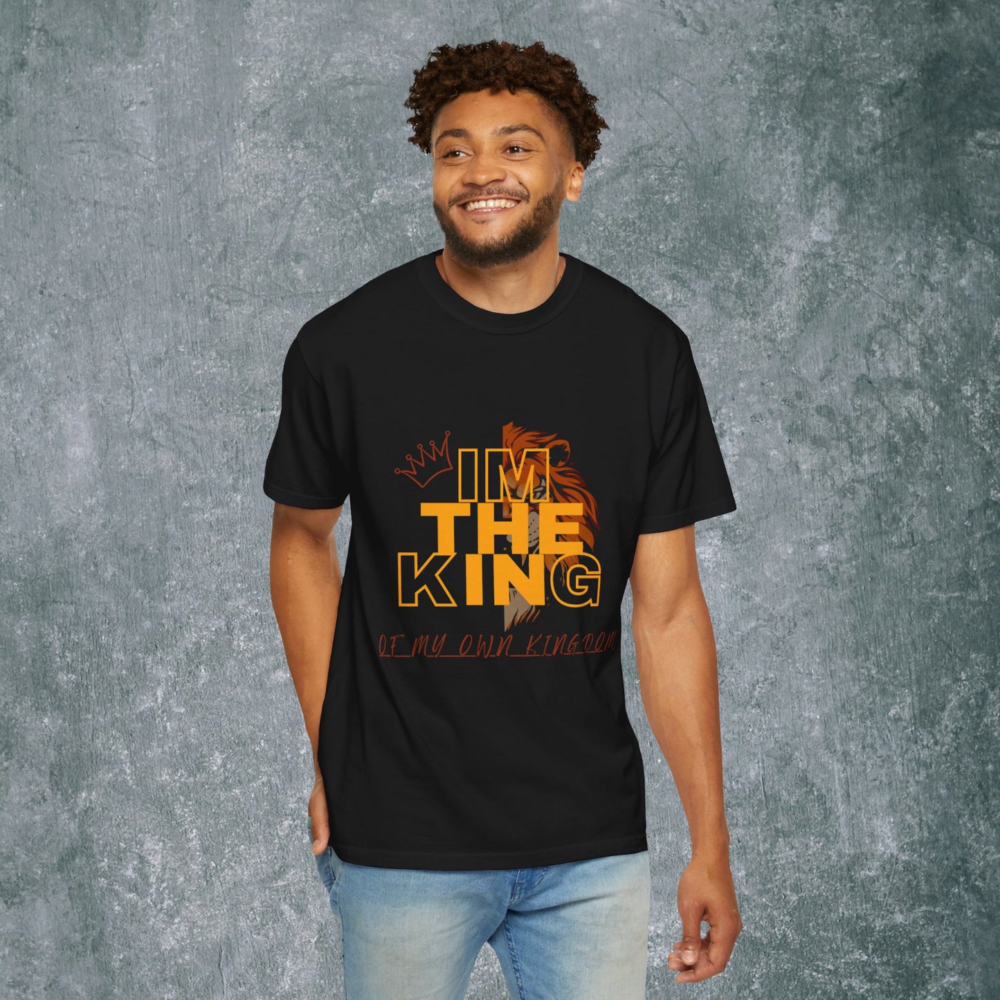 I'm The King Garment-Dyed Unisex T-Shirt | Bold Lion Design