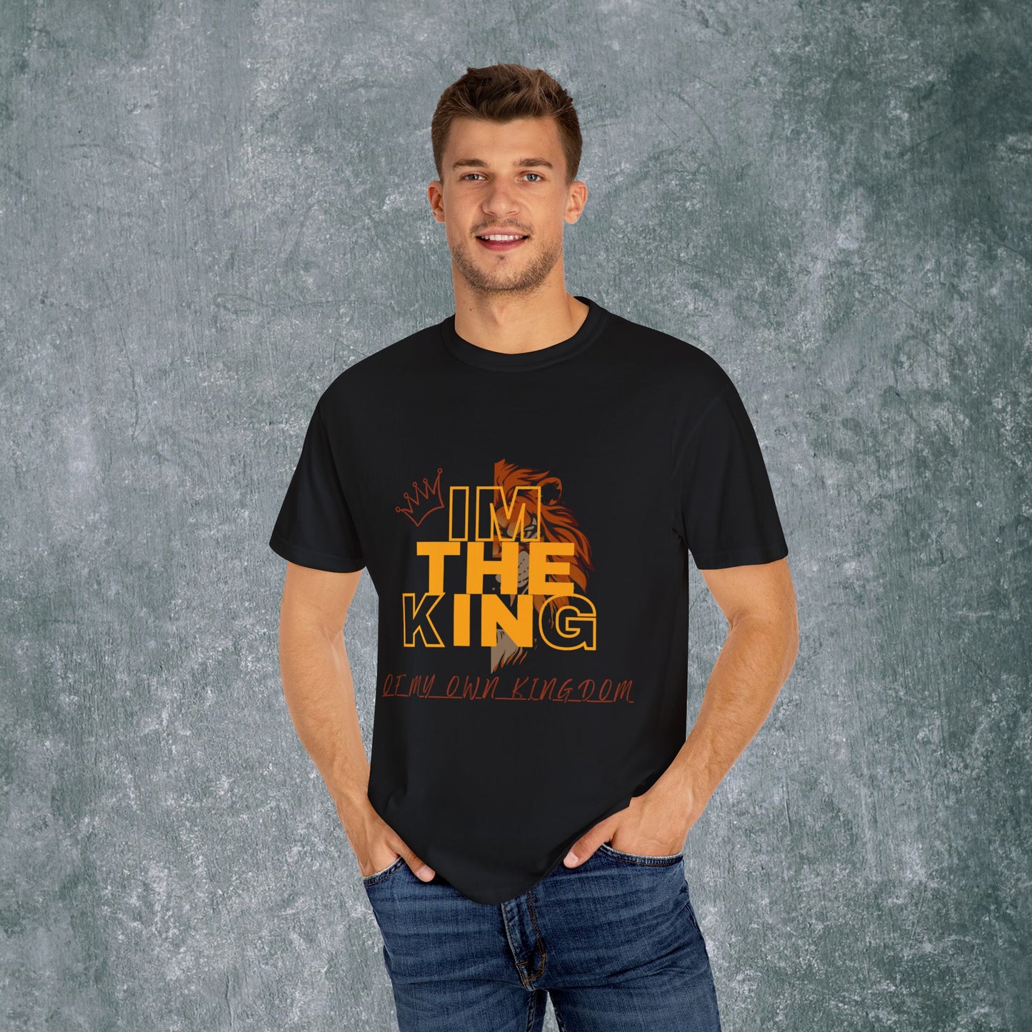 I'm The King Garment-Dyed Unisex T-Shirt | Bold Lion Design