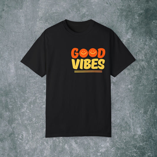 Good Vibes Unisex Garment-Dyed T-Shirt - Casual Summer Style
