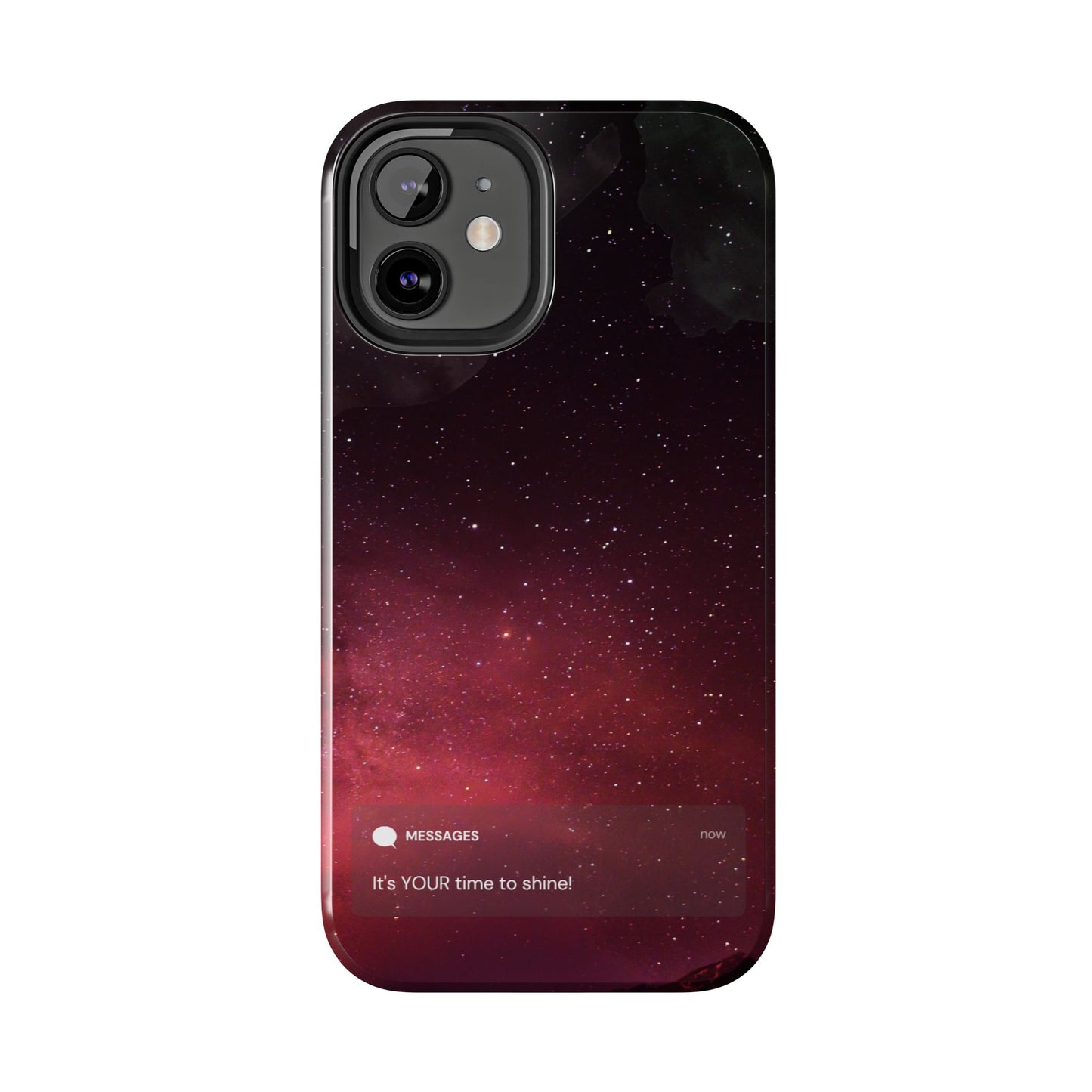 Phone Case - Galaxy Starry Night Tough Case - It's YOUR Time to Shine