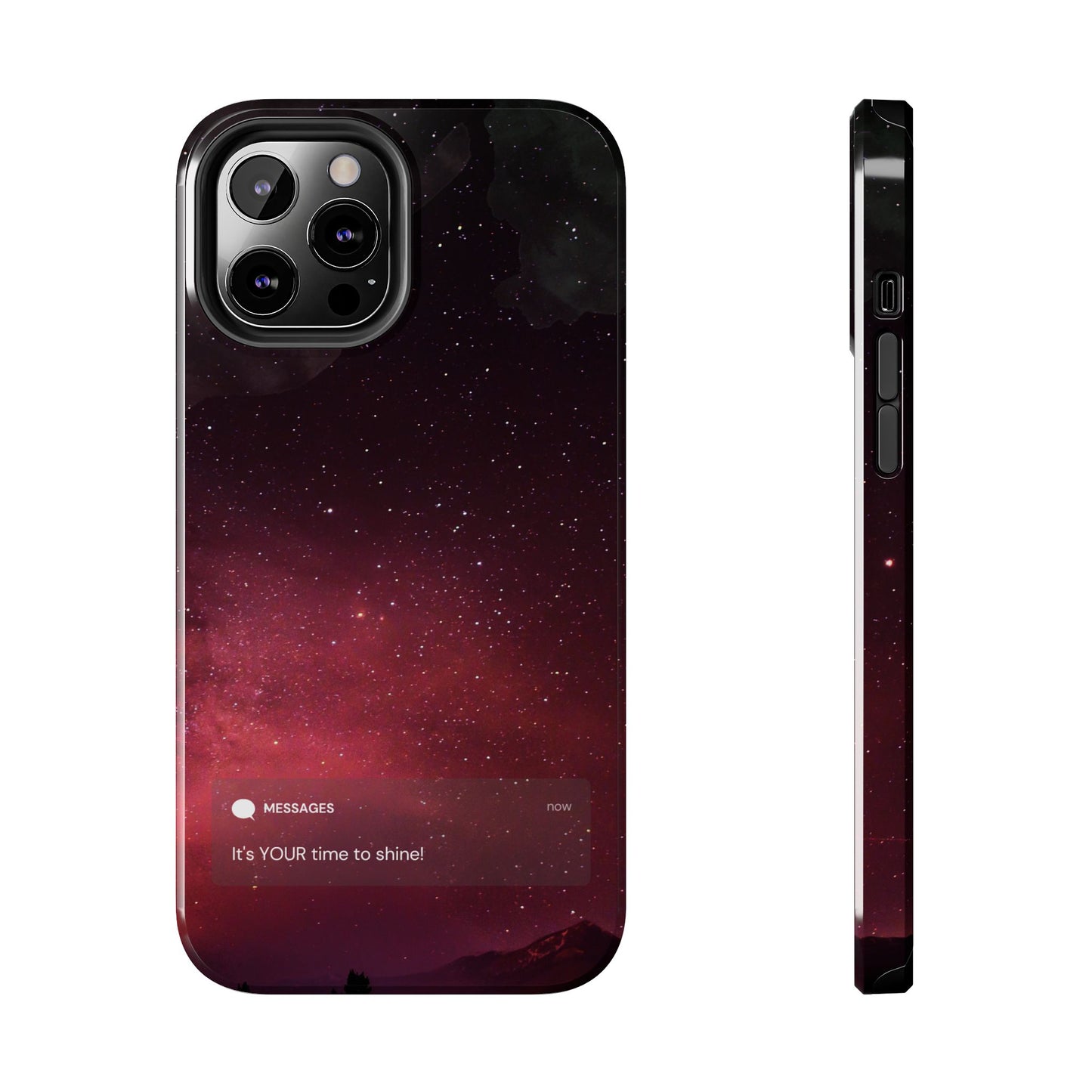Phone Case - Galaxy Starry Night Tough Case - It's YOUR Time to Shine