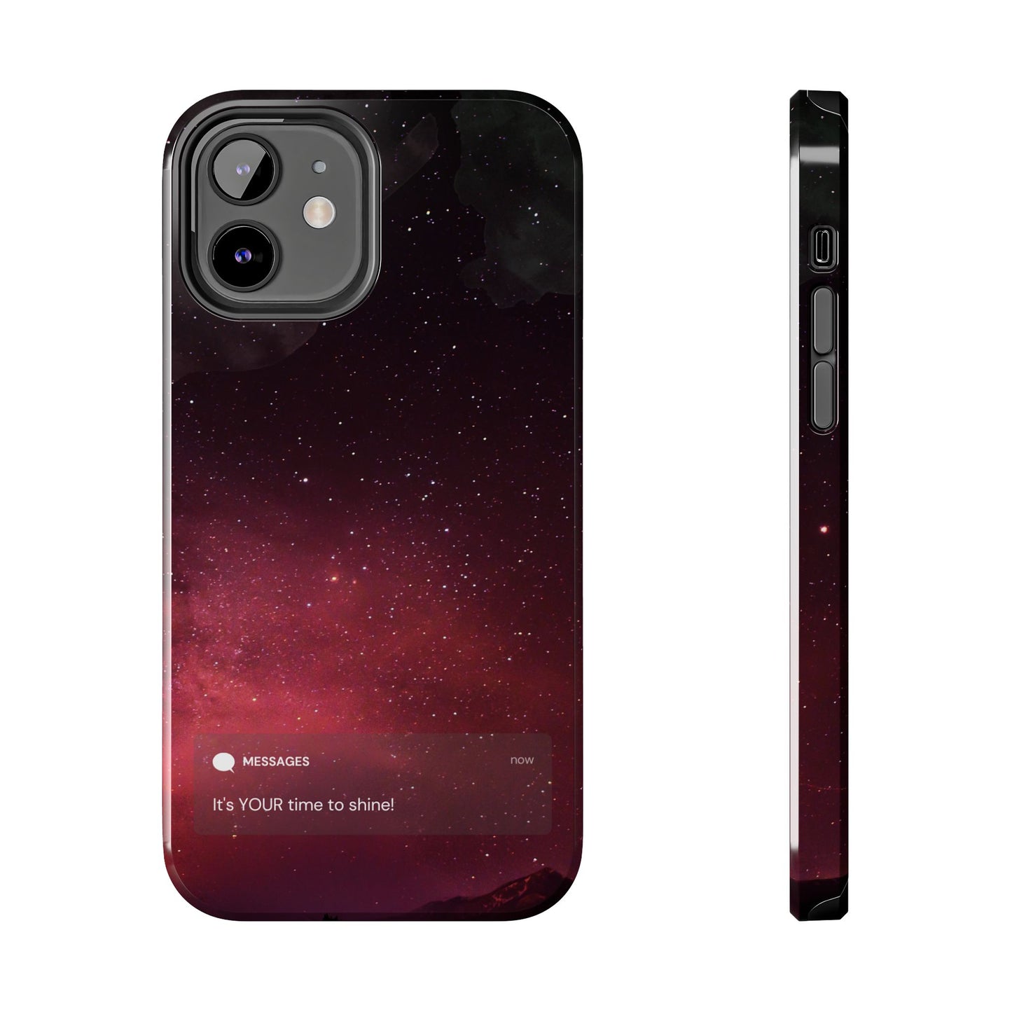 Phone Case - Galaxy Starry Night Tough Case - It's YOUR Time to Shine