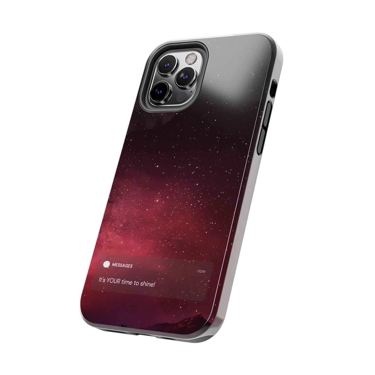 Phone Case - Galaxy Starry Night Tough Case - It's YOUR Time to Shine