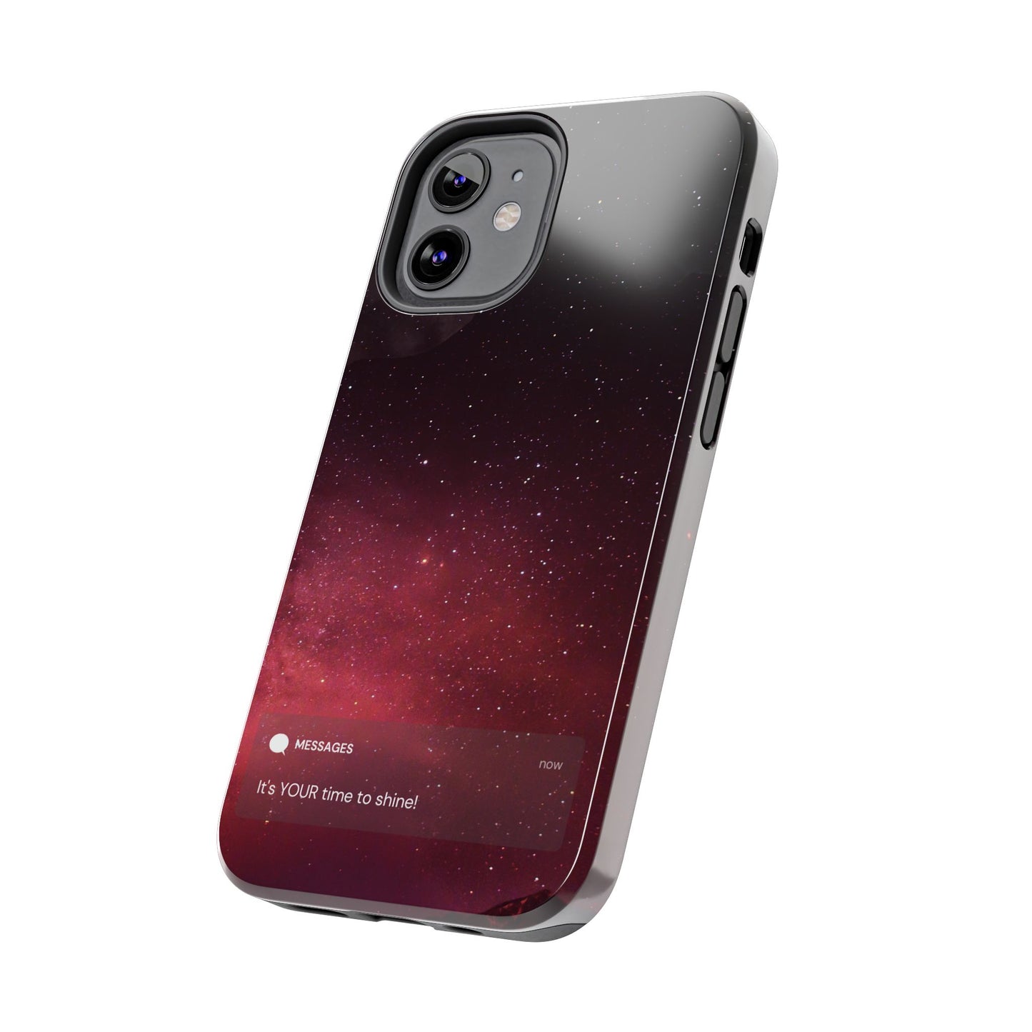 Phone Case - Galaxy Starry Night Tough Case - It's YOUR Time to Shine