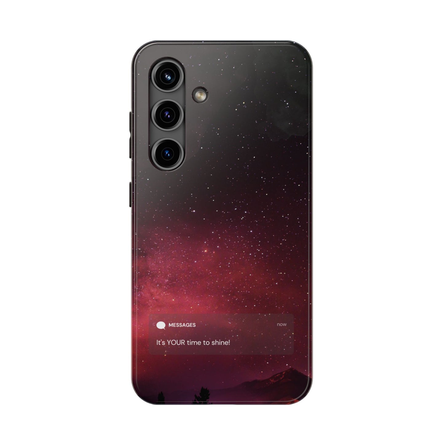 Phone Case - Galaxy Starry Night Tough Case - It's YOUR Time to Shine