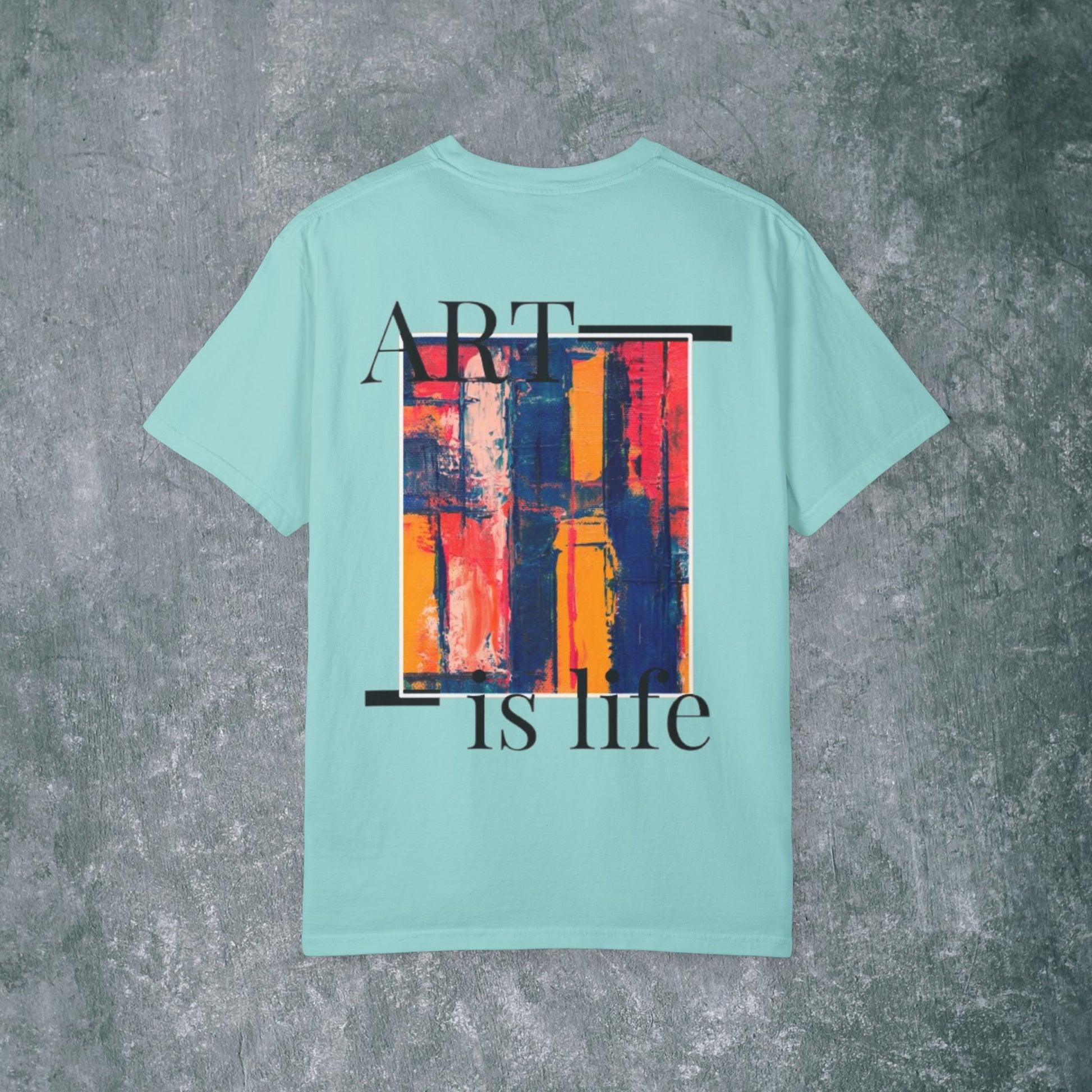 Art-Inspired Unisex Garment-Dyed T-Shirt with Back Print- 'Keep Creating Like No One's Watching'