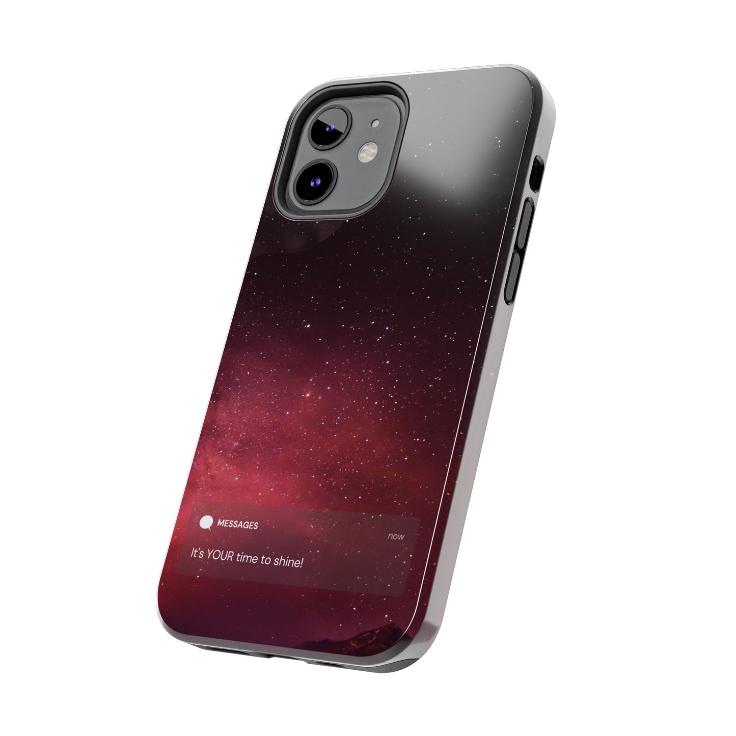 Phone Case - Galaxy Starry Night Tough Case - It's YOUR Time to Shine