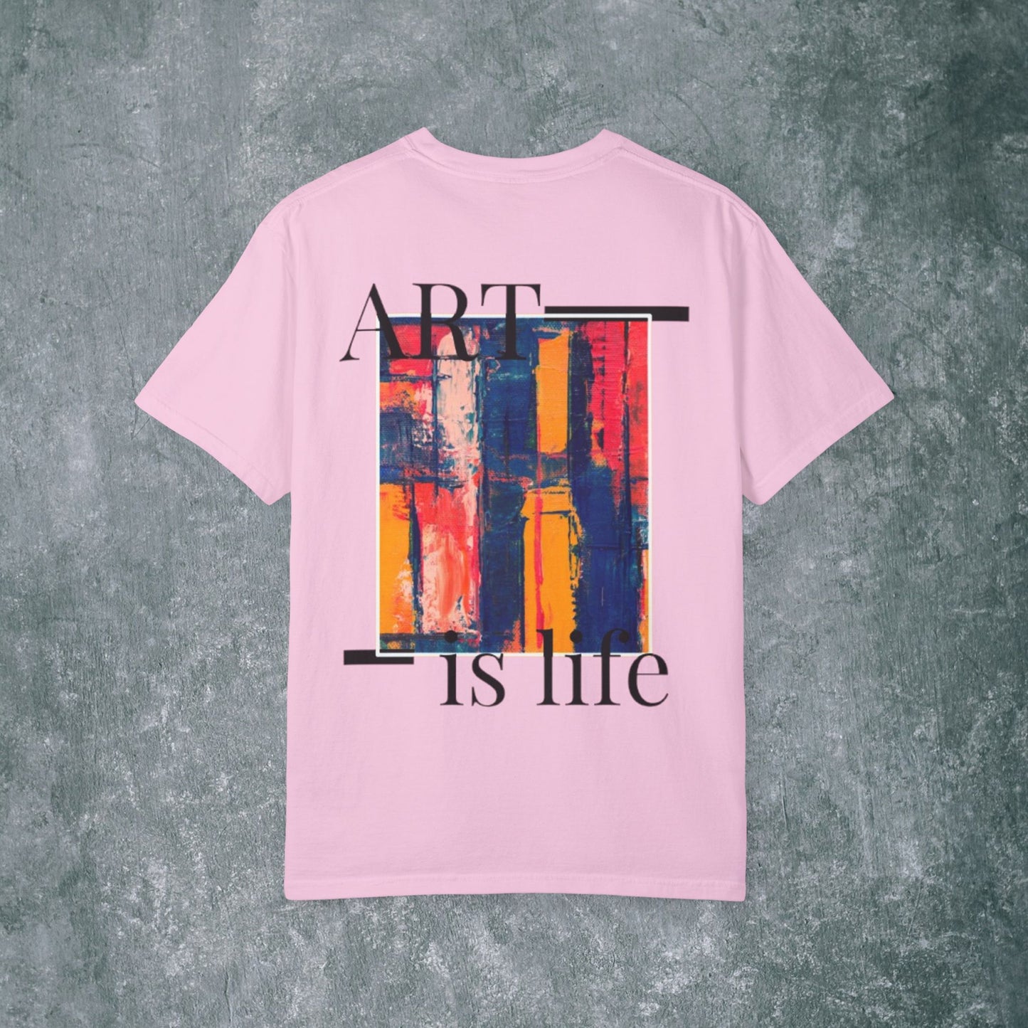 Art-Inspired Unisex Garment-Dyed T-Shirt with Back Print- 'Keep Creating Like No One's Watching'