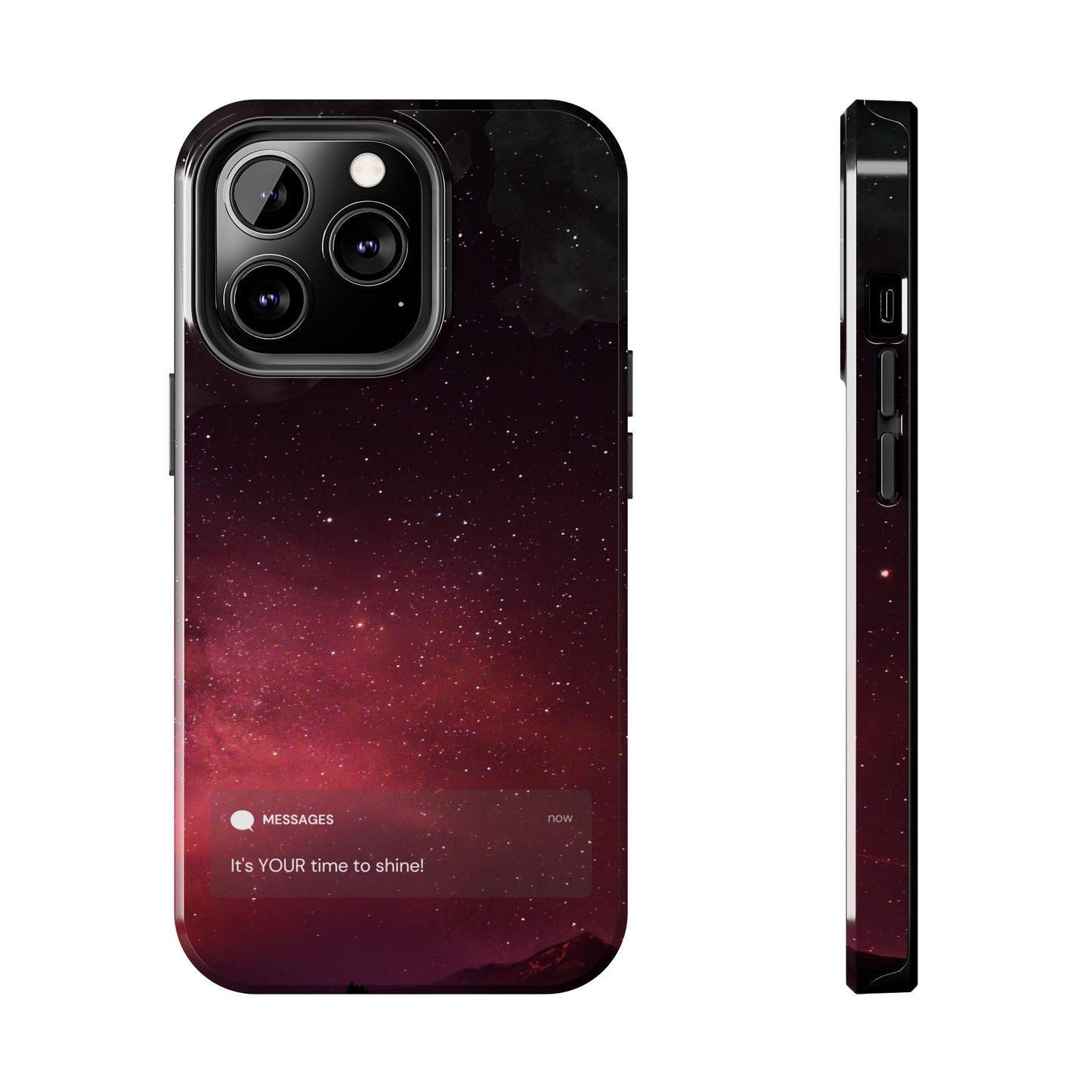 Phone Case - Galaxy Starry Night Tough Case - It's YOUR Time to Shine