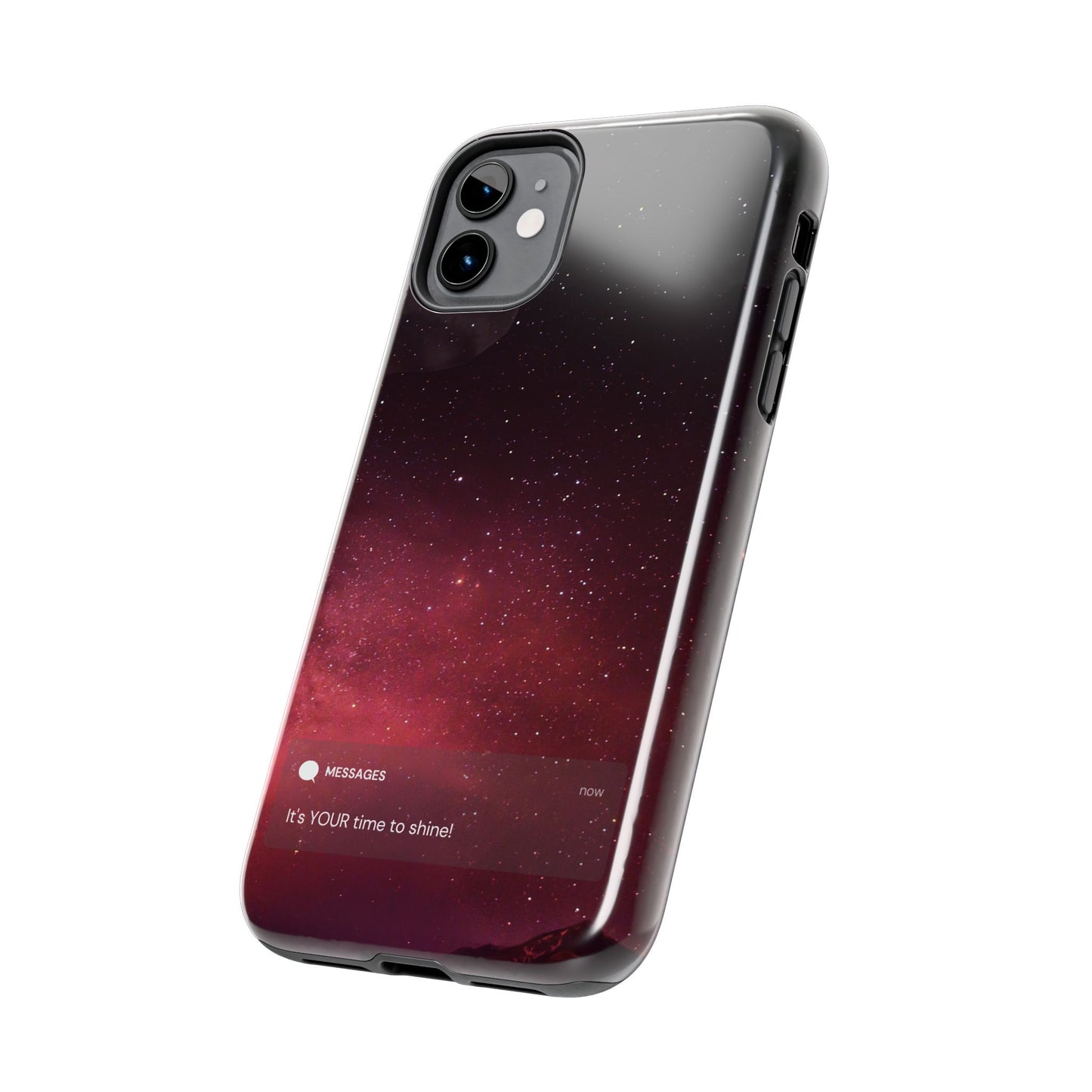 Phone Case - Galaxy Starry Night Tough Case - It's YOUR Time to Shine