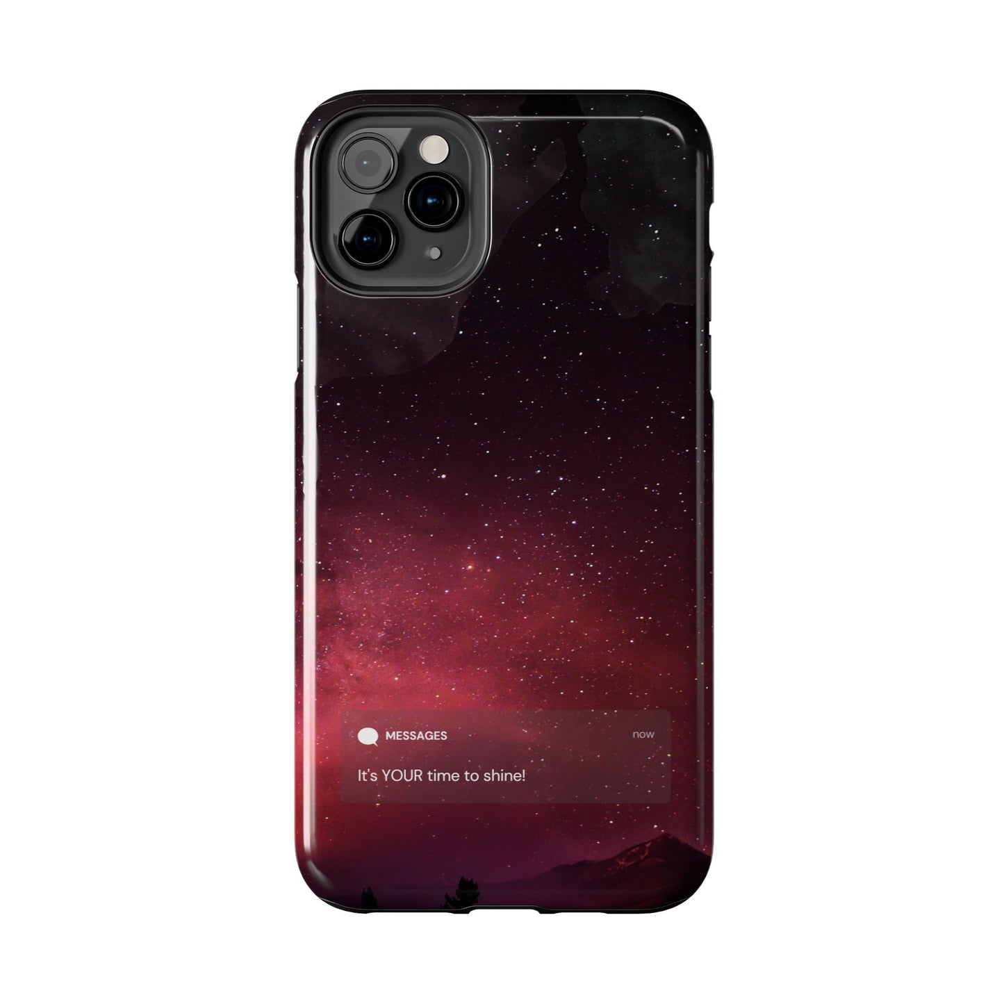 Phone Case - Galaxy Starry Night Tough Case - It's YOUR Time to Shine