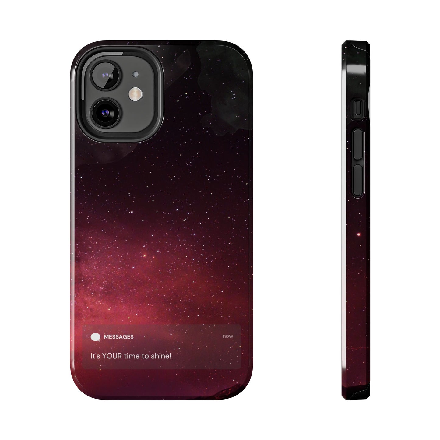 Phone Case - Galaxy Starry Night Tough Case - It's YOUR Time to Shine